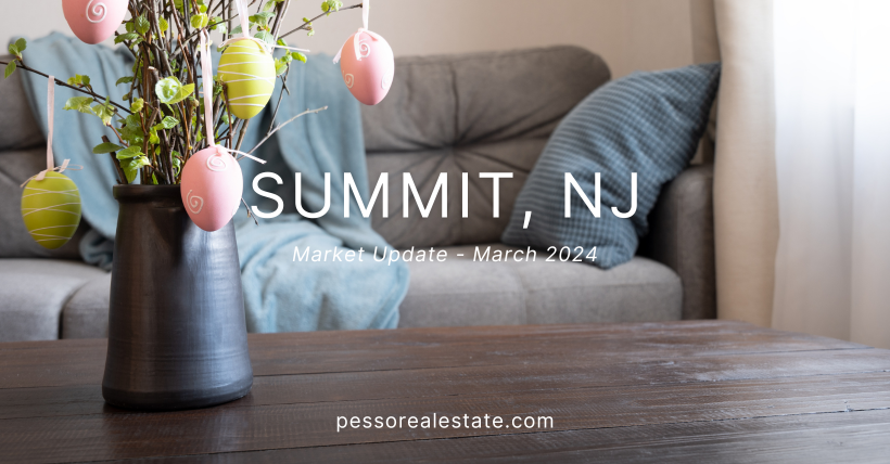 March 2024 Market Report Summit NJ